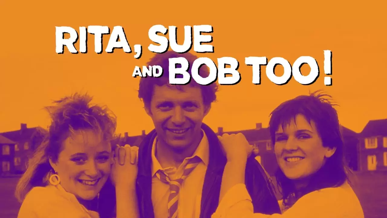 Rita, Sue and Bob Too Backdrop
