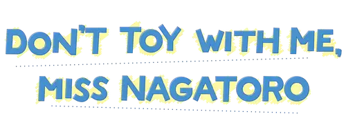 Don't Toy with Me, Miss Nagatoro Logo