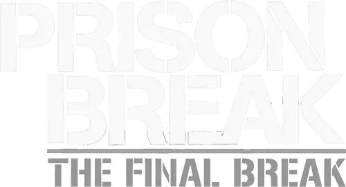 Prison Break: The Final Break Logo
