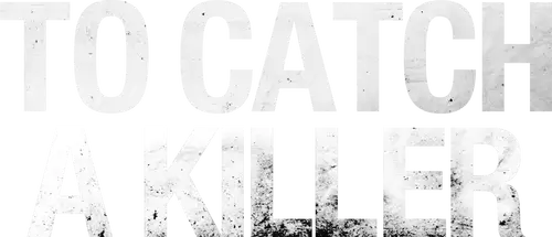 To Catch a Killer Logo