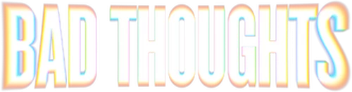 Bad Thoughts Logo
