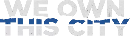 We Own This City Logo