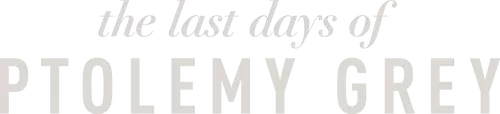 The Last Days of Ptolemy Grey Logo