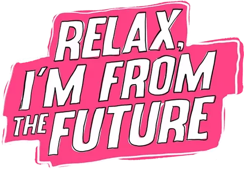 Relax, I'm from the Future Logo