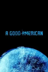 A Good American Poster