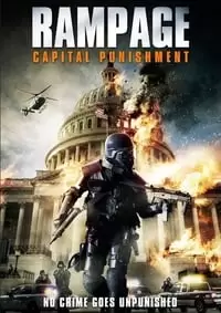 Rampage: Capital Punishment Poster