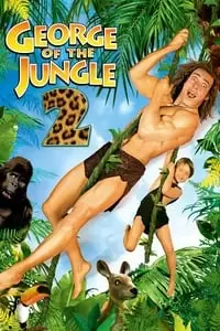 George of the Jungle 2 Poster