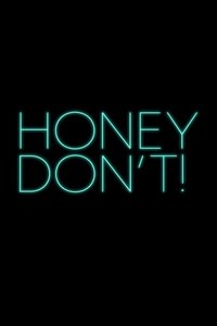Honey Don't! Poster