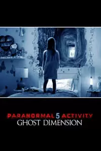 Paranormal Activity: The Ghost Dimension Poster