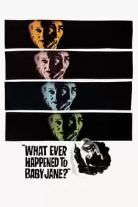 What Ever Happened to Baby Jane? Poster
