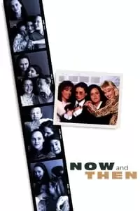 Now and Then Poster