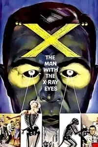 X: The Man with the X-Ray Eyes Poster