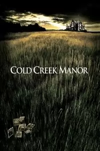 Cold Creek Manor Poster
