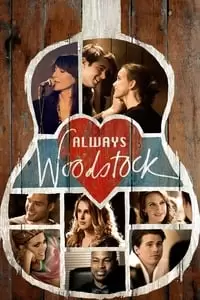Always Woodstock Poster