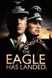 The Eagle Has Landed Poster