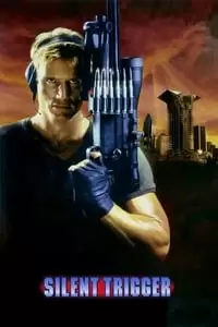 Silent Trigger Poster