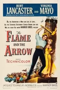 The Flame and the Arrow Poster