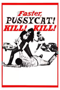 Faster, Pussycat! Kill! Kill! Poster