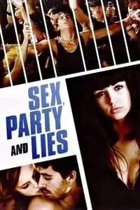 Sex, Party & Lies Poster