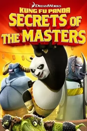 Kung Fu Panda: Secrets of the Masters Poster