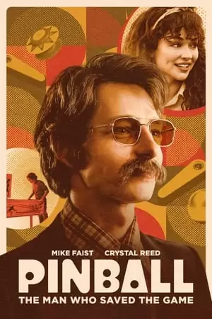 Pinball: The Man Who Saved the Game Poster