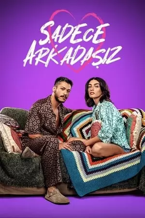 Sadece Arkadasiz Poster