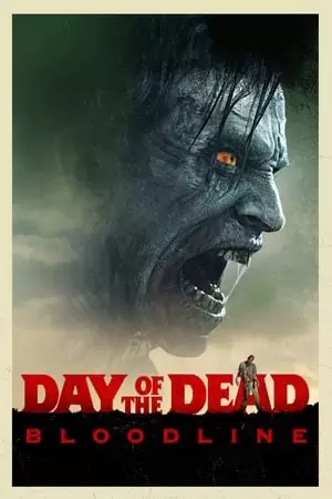 Day of the Dead: Bloodline Poster