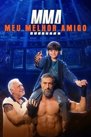 MMA: Meu Melhor Amigo Poster