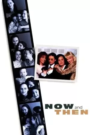 Now and Then Poster