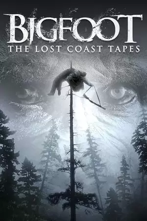 Bigfoot: The Lost Coast Tapes Poster