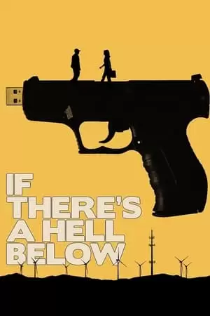 If There's a Hell Below Poster