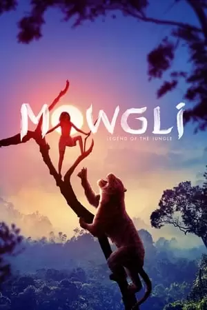 Mowgli: Legend of the Jungle Poster