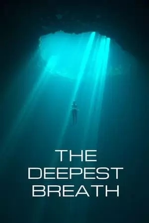 The Deepest Breath Poster