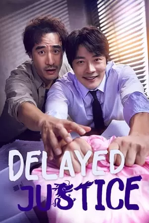 Delayed Justice Poster