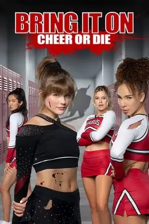 Bring It On: Cheer or Die Poster