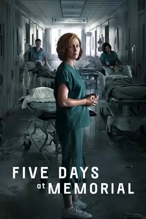Five Days at Memorial Poster
