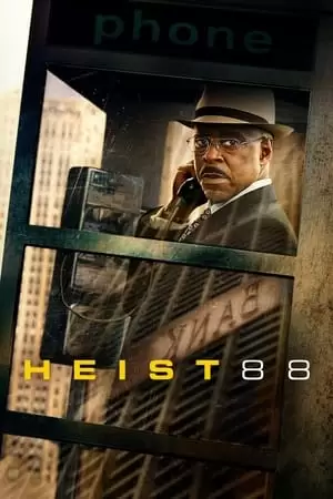 Heist 88. Poster