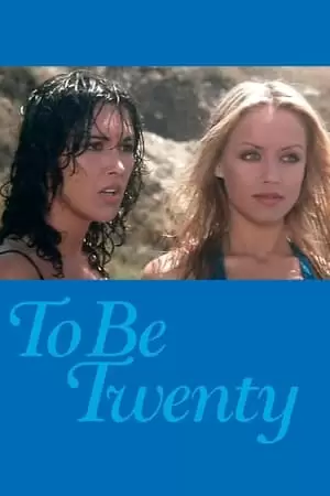 To Be Twenty Poster