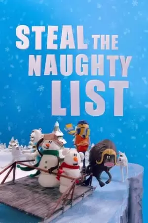 Steal the Naughty List Poster
